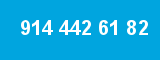 914 442 61 82